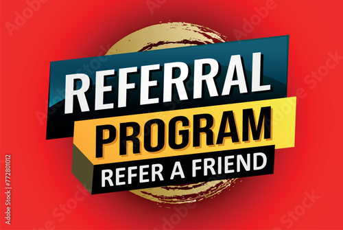 referral program referral a friend poster banner graphic design icon logo sign symbol social media website coupon

