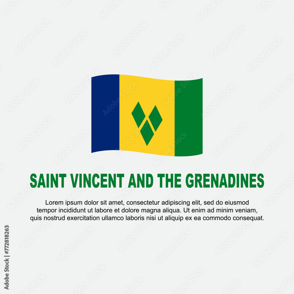Fototapeta premium Saint Vincent And The Grenadines Flag Background Design Template. Saint Vincent And The Grenadines Independence Day Banner Social Media Post. Background
