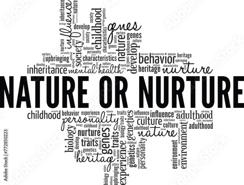 Nature or Nurture word cloud conceptual design isolated on white background.