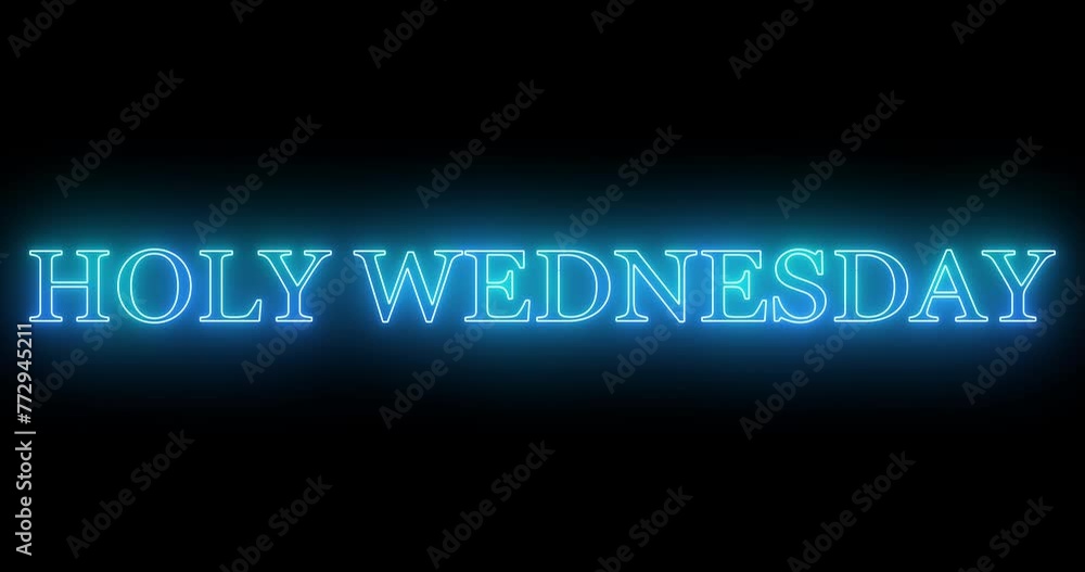 4K Holy Wednesday text cool neon-colored animation. Neon-colored Holy Wednesday text with a glowing neon for a banner, social media feed wallpaper stories. Technology video material animation. 4K Holy Wednesday text cool neon-colored animation. Neon-colored Holy Wednesday text with a glowing neon for a banner, social media feed wallpaper stories. Technology video material animation.