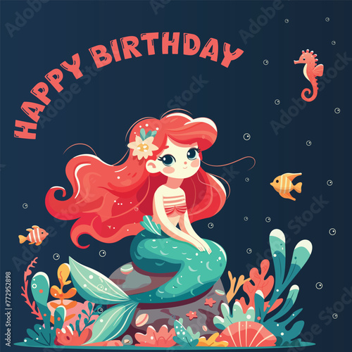 Colorful Happy birthday greeting card with cute and modest mermaid sitting on the stone with seaweed. Vector Illustration