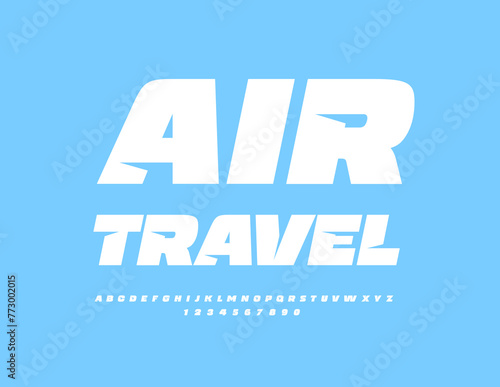 Vector business emblem Air Travel. White modern Font. Set of creative Alphabet Letters and Numbers