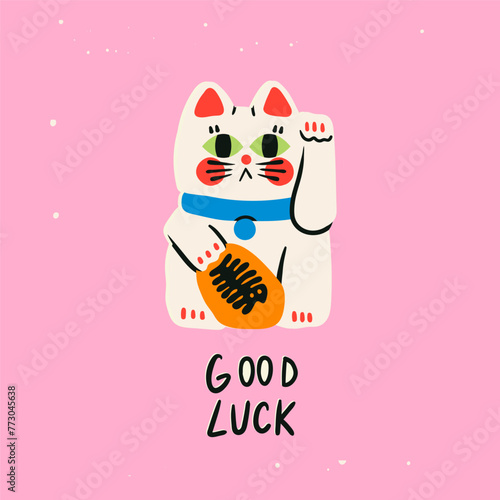Maneki Neko. Good luck text. Cute asian cat. Funny character. Talisman, amulet, luck symbol, fortune, success, prosperity concept. Hand drawn Vector illustration. Isolated design element