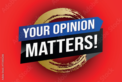 your opinion matters poster banner graphic design icon logo sign symbol social media website coupon

