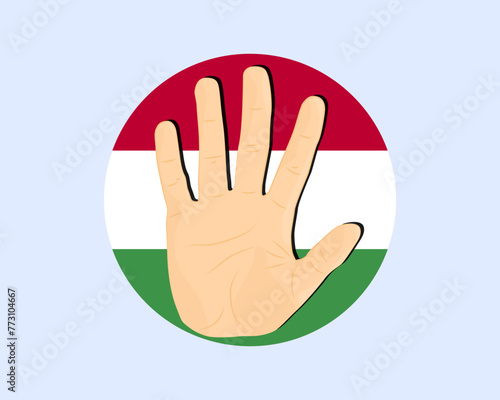 Hungary flag with hand stop sign, protest and human rights idea