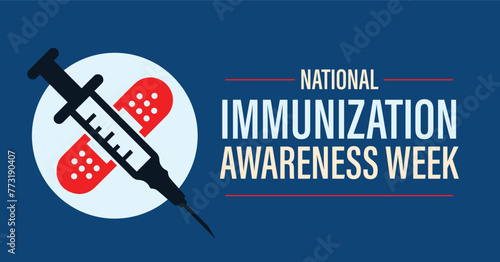 National immunization awawreness week celebration observed in April. Childhood vaccination again disease advocacy campaign.