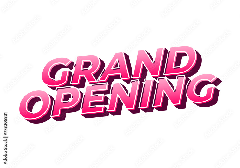 Fototapeta premium Grand opening. Text effect in 3D look with eye catching colors