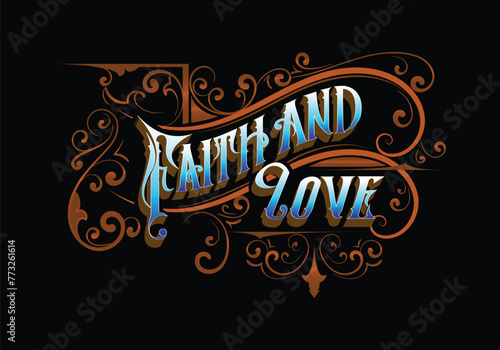 FAITH AND LOVE lettering custom template design