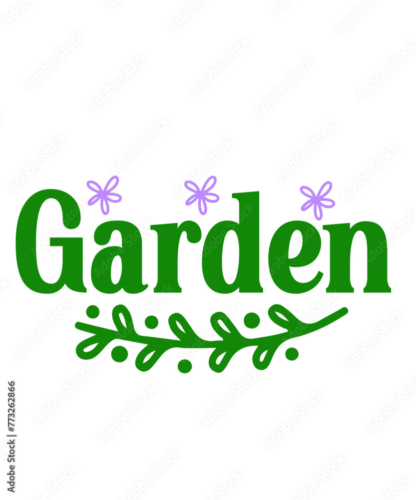 Garden typography clip art design on plain white transparent isolated background for sign, card, shirt, hoodie, sweatshirt, apparel, tag, mug, icon, poster or badge