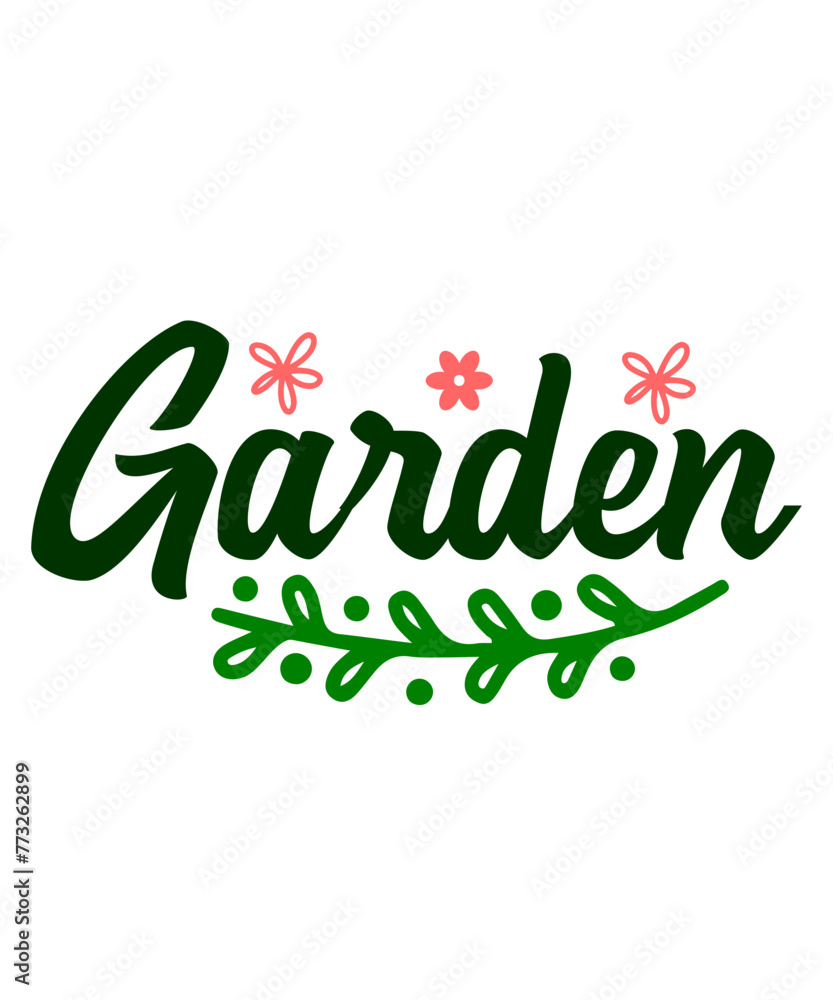 Garden typography clip art design on plain white transparent isolated background for sign, card, shirt, hoodie, sweatshirt, apparel, tag, mug, icon, poster or badge