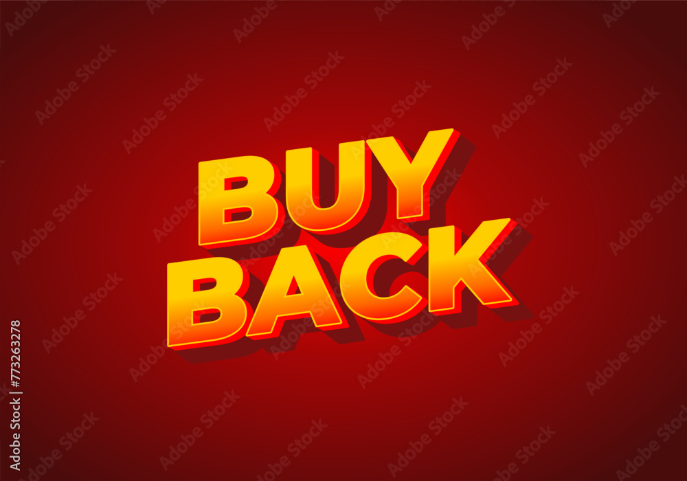 Buy back. Text effect in 3D look with eye catching colors Buy back. Text effect in 3D look with eye catching colors