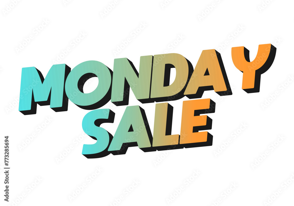 Monday sale. Text effect in 3D style with eye catching colors