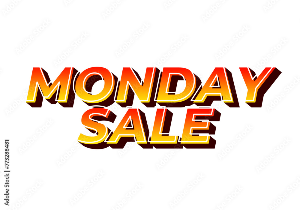Monday sale. Text effect in 3D style with eye catching colors Monday sale. Text effect in 3D style with eye catching colors