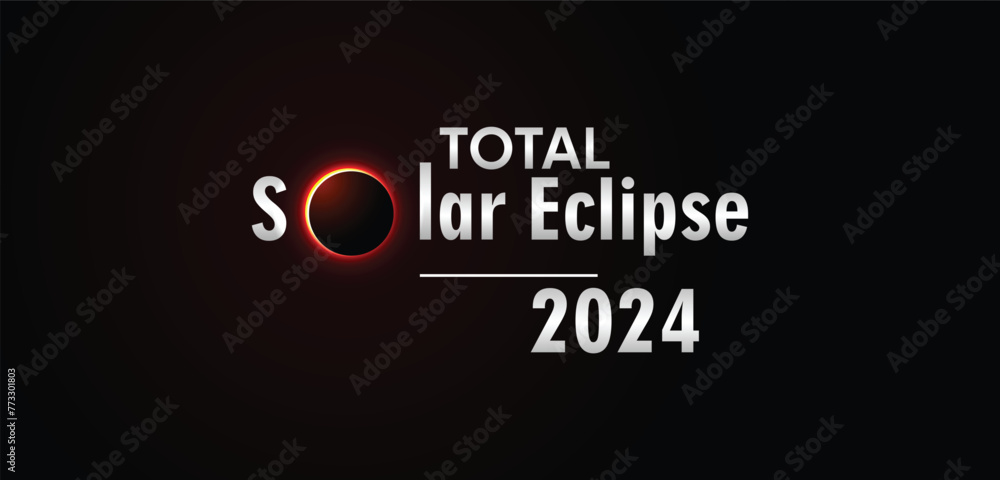 total solar eclipse 2024  lettering message on dark glowing background - obrazy, fototapety, plakaty 