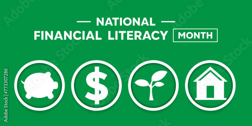 National Financial Literacy Month. Piggy, money, plant and house icon. Suitable for cards, banners, posters, social media and more. Green background. photo