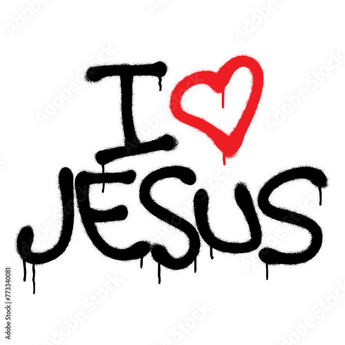Religious spray graffiti tag ''I Love Jesus''. Hand lettering typography. White background.