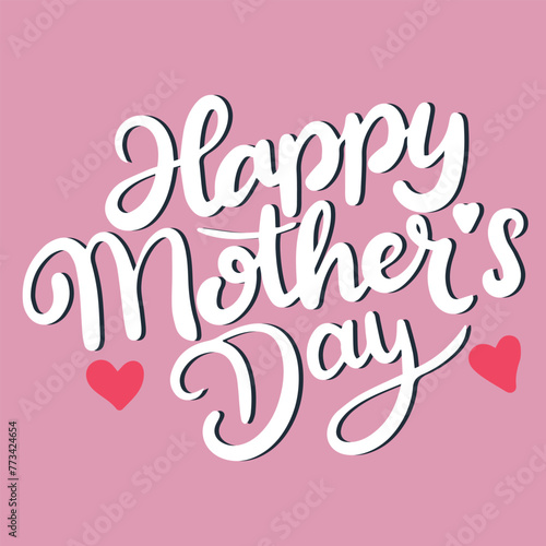 Happy Mother s Day text banner. Hand drawn vector art.
