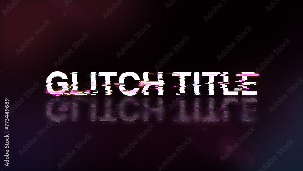 3D rendering glitch title text with screen effects of technological glitches 3D rendering glitch title text with screen effects of technological glitches