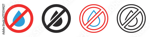 Set of no waterproof warning icons. Water drop forbidden signs. Liquids are prohibited. Vector illustration.