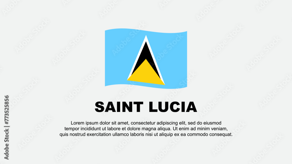 Saint Lucia Flag Abstract Background Design Template. Saint Lucia Independence Day Banner Social Media Vector Illustration. Saint Lucia Background Saint Lucia Flag Abstract Background Design Template. Saint Lucia Independence Day Banner Social Media Vector Illustration. Saint Lucia Background