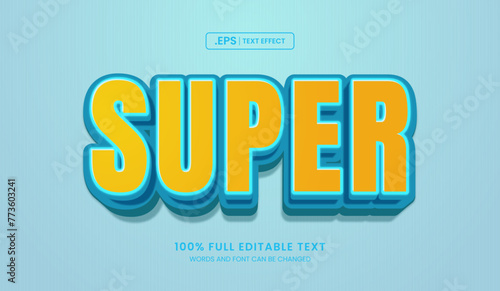 Design editable text effect, super text 3d concept
