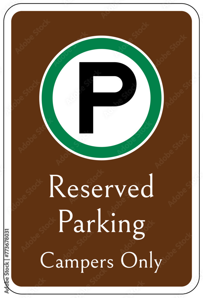 Campground parking sign reserved parking, campers only