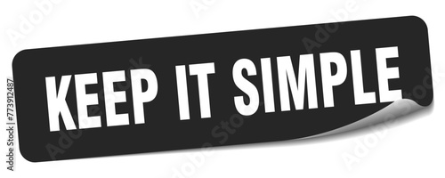 keep it simple sticker. keep it simple label