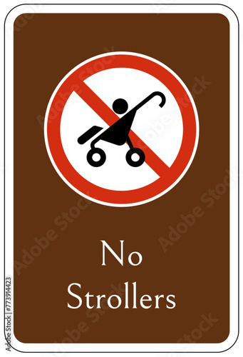 Campsite prohibition sign no stroller