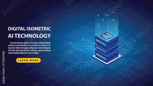 Digital isometric AI technology on blue background, Big data, Cloud computing, Machine learning, Vector illustration.