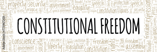Constitutional Freedom word cloud conceptual design isolated on white background.