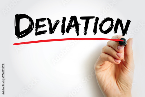 Deviation is a measure of difference between the observed value of a variable and some other value, text concept background