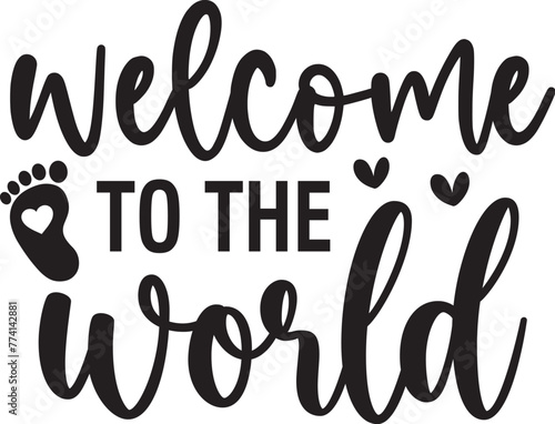 Welcome to the World