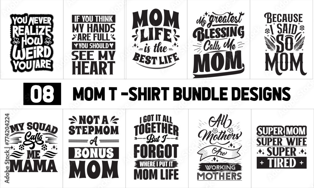 08 Unique Mother Quotes Typography  Vector T-Shirt Design Bundle Template
