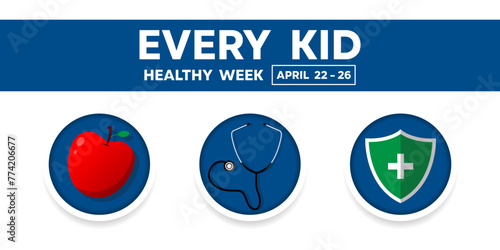 Every Kid Healthy Week. Apple, stethoscope and shield. Great for cards, banners, posters, social media and more. White and blue background.