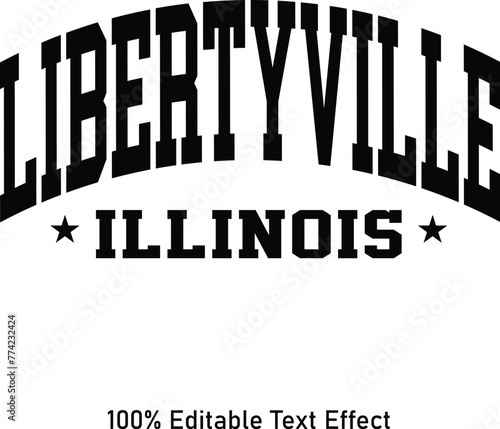 Libertyville text effect vector. Editable college t-shirt design printable text effect vector photo