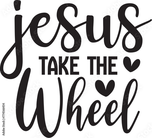 Jesus Take the Wheel