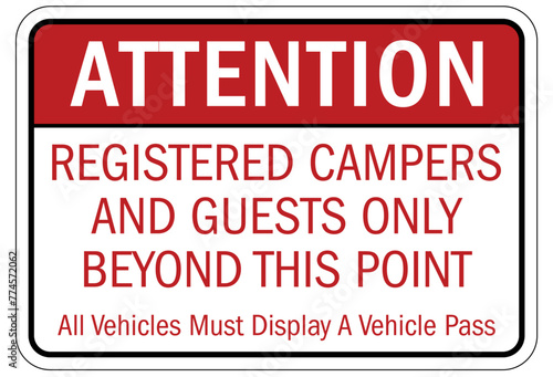 Campsite rules sign registered campers and guests only beyond this point