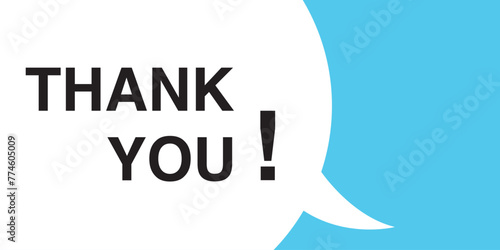 Thank you speech bubble banner. Can be used for business, marketing and advertising. Vector EPS 10.  photo
