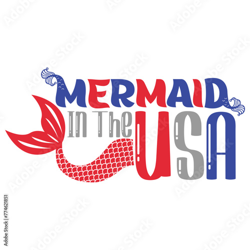 Mermaid in the USA, 4th of July SVG, 4th Of July Vector, Independence Day