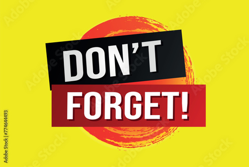 don't forget poster banner graphic design icon logo sign symbol social media website coupon

