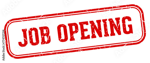 job opening stamp. job opening rectangular stamp on white background