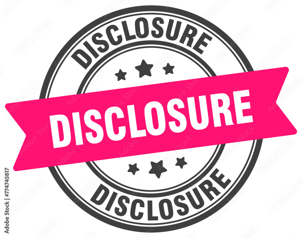 disclosure stamp. disclosure label on transparent background. round sign
