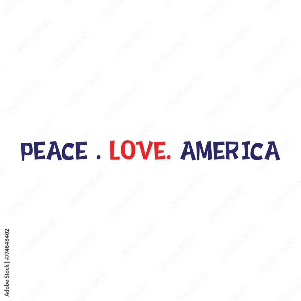 Peace love america, American lover, fourth of july, american svg, american flag cut file