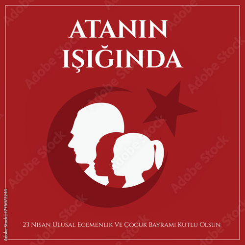 23 nisan ulusal egemenlik ve cocuk bayrami poster