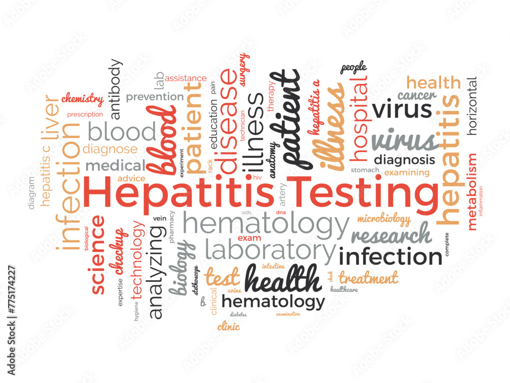 Hepatitis Testing word cloud template. Health and Medical awareness concept vector background. Hepatitis Testing word cloud template. Health and Medical awareness concept vector background.