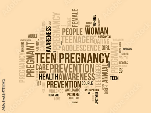 Teen Pregnancy Prevention word cloud template. Health and Medical awareness concept vector background.