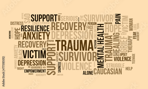 Trauma Survivors word cloud template. Health and Medical awareness concept vector background.