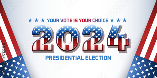 2024 USA presidential election background banner vector illustration. United states of America government vote event poster. American flag, text and colors