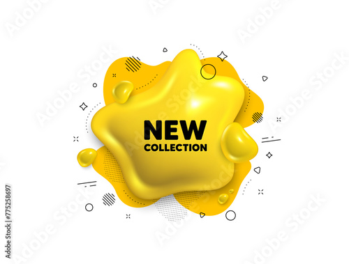 Abstract liquid 3d shape. New collection tag. New fashion arrival sign. Advertising offer symbol. New collection message. Fluid speech bubble banner. Yellow text liquid shape. Vector