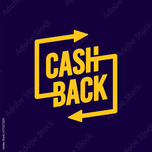Dynamic Cash Back Sign With Arrows